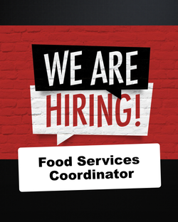 Now Hiring Food Services Coordinator